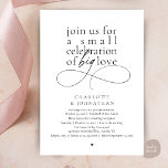 Convites Small Celebration of Big Love, Elegant Minimalist<br><div class="desc">Celebrate your love story with this elegant minimalist wedding invitation, designed with a refined serif font paired with delicate handwritten script. Perfect for couples who love modern romance, soft neutrals, and timeless typography. This invitation is ideal for intimate weddings, backyard celebrations, garden ceremonies, or modern elopements. The clean layout and...</div>