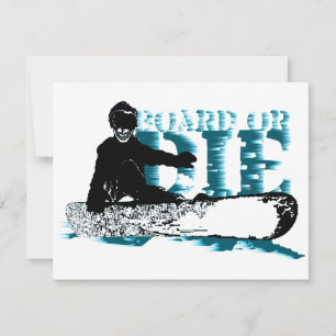 Convites SnowBOARD OU MORRE