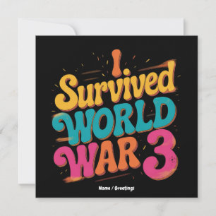 Convites Sobrevivi à Terceira Guerra Mundial Design Libertá