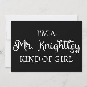 Convites Sou um tipo de garota do Sr. Knight