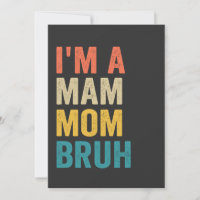 Sou uma Mãe Mamãe Bruh Dia das Mães Retrô Divertid