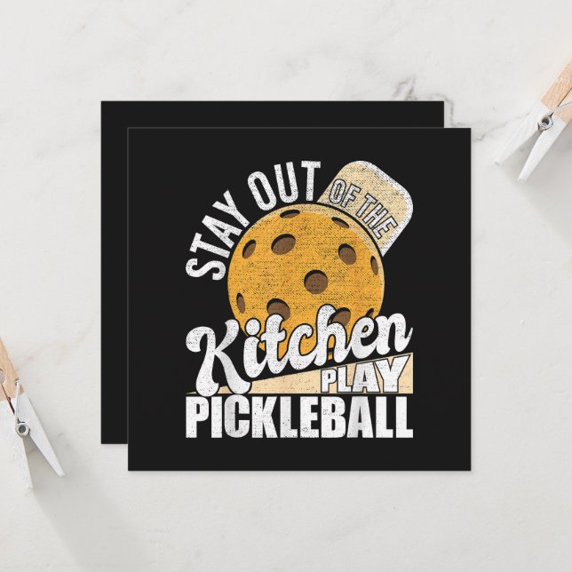 Convites Stay Out of The Kitchen Play Pickleball (Frente/Verso In Situ)