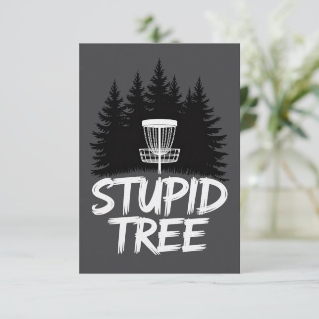 Convites Stupid Tree Disc Golf Funny Frisbee Golf Golfer (Em pé/Frente)