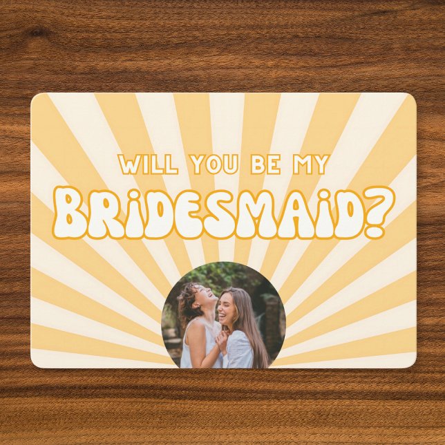 Convites Sua Própria Foto! Placa de Proposta Sunshine Bride (Pop the question in style with this fun, retro bridesmaid proposal card—customize with your photo!)