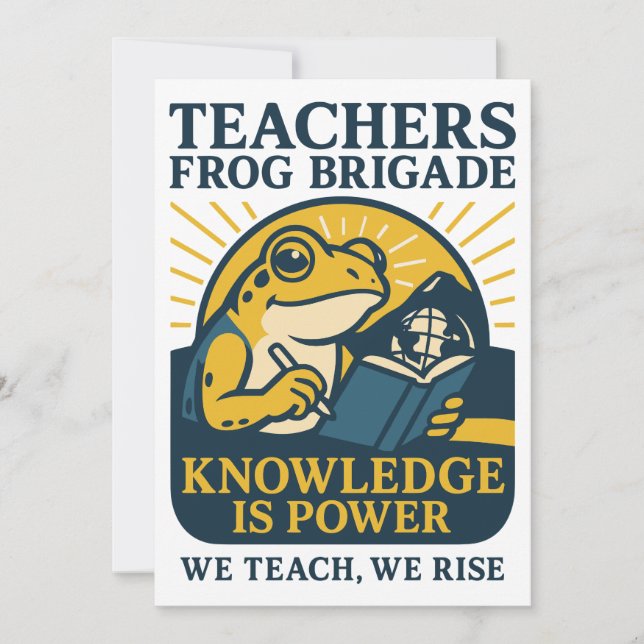 Convites Teachers Frog Brigade – Knowledge Is Power (Frente)