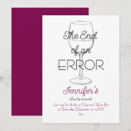 Convites The End of an Error Wine Divorce Party Invitation