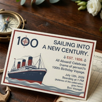 Convites Title: Sailing Into A New Century 100th Birthday P
