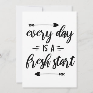 Convites Todos os dias é um novo começo!