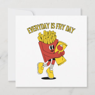 Convites Todos os Dias São Dia de Fritura