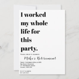 Convites Trabalhei Toda A Minha Vida Por Isso?