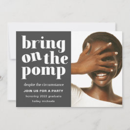 Convites Traga o Pomp One Photo Formando Party