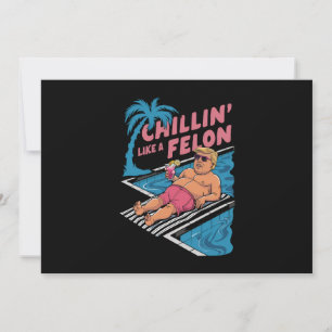 Convites Trump Engraçado Relaxando Como Um Criminoso Trump 