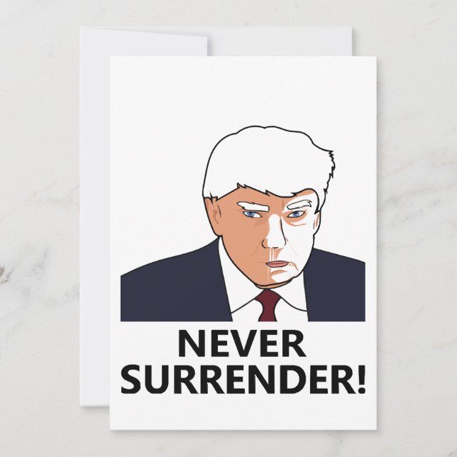 Convites Trump Nunca Devolva Mug Shot (Frente)