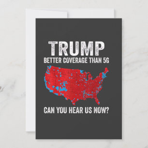 Convites Trump Tem Cobertura Melhor Que 5G Você Pode Nos Ou