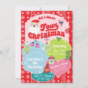 Convites Tudo o que eu quero no Natal garota 4º aniversário