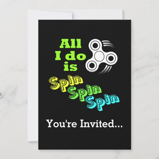 Convites Tudo o que faço é o Spin Fidget Spinner (Frente)