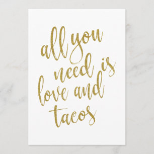 Convites Tudo o que você precisa é amor e tacos sinal acess