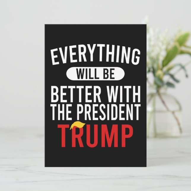 Convites Tudo Será Melhor Com O Presidente Trump (Em pé/Frente)
