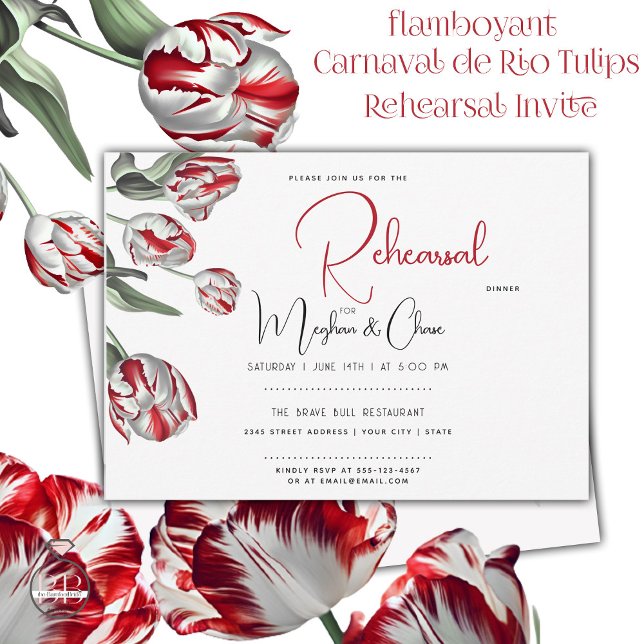 Convites Tulipas Red and White Rembrandt (Make sure to make your rehearsal a party - more fun than you would think.. trying to get it right )