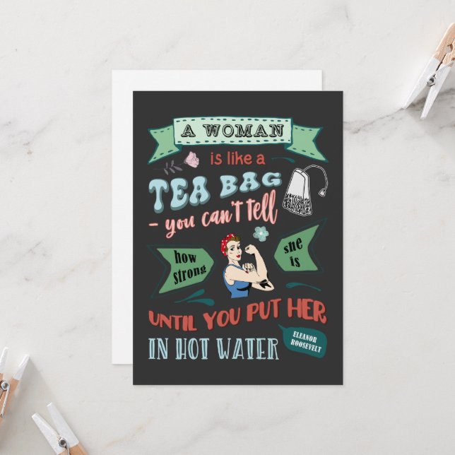 Convites Uma mulher é como uma bolsa de chá. (Frente/Verso In Situ)