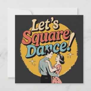 Convites Vamos Dançar Quadrado Presente retro de dança quad