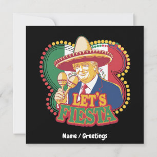Convites Vamos Fiesta Funny Trump Cinco De Mayo Festivo