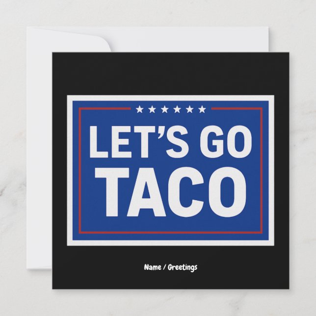 Convites Vamos Go Taco Funny Design Bold Retro Político (Frente)