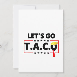 Convites Vamos Lá TACO Trump Dia 4 De Julho Amantes De Tac