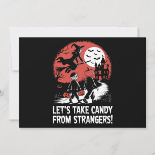 Convites Vamos Tirar Doces de Estranhos Funny Halloween