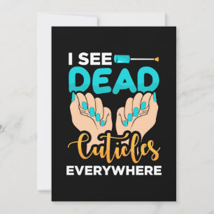 Convites Vejo Cutículas em Todo Lugar