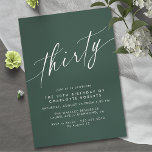Convites Verde Esmeralda | aniversário de 30 anos Simplista<br><div class="desc">Aniversário de 30 anos moderno convida com um design simples e somente texto. Script de fonte em um fundo verde escuro.</div>