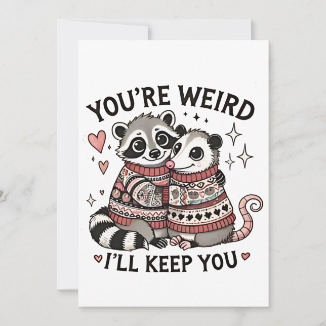 Convites Você é esquisito. Eu vou te manter no Valentine Da (Frente)