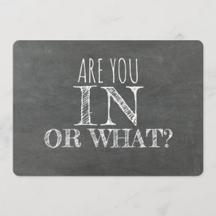 Convites Você está dentro ou qual é a proposta engraçado da