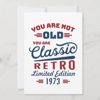 Convites Você não é velho, você é Clássico