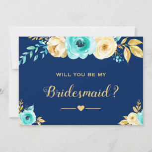 Convites Você Será Meu Marinho De Bridesmaid Teal Dourado