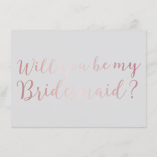 Convites Você será minha Cinza de Rosa de Bridesmaid Scri