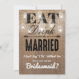 Convites Você será minha dama de Bridesmaid? | Rústica Brid