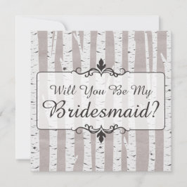 Convites Você Será Minha Porta-Voz? Birch Tree Rustic Wood