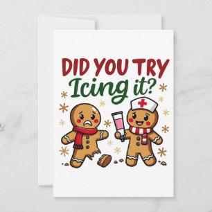 Convites Você Tentou Içar o Funny Gingerbread Enfermagem 