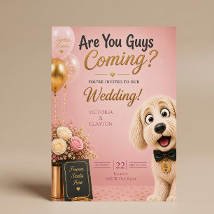 Convites Vocês Estão Vindo? Cachorro Engraçado Rosa Bege Co