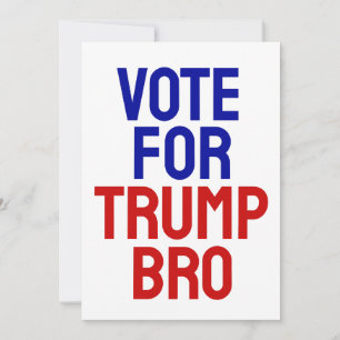 Convites Vote No Trump Irmão - Eleição 2024