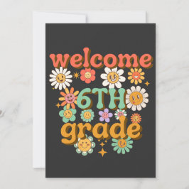 Convites welcome 6th grade, first day of school, welcome