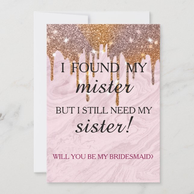 Convites Will you be my bridesmaid? Rose Gold Dripping Invi (Frente)