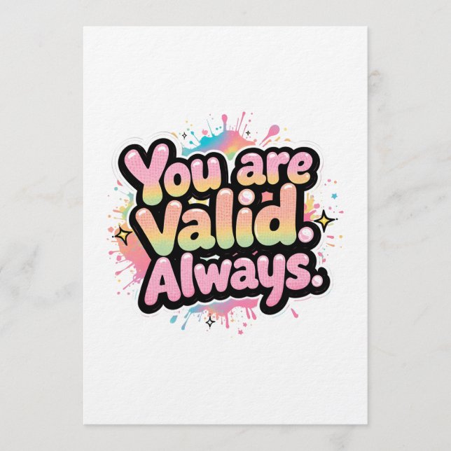 Convites You Are Valid Always - LGBTQ+ Pride Quote Rainbow  (Frente)