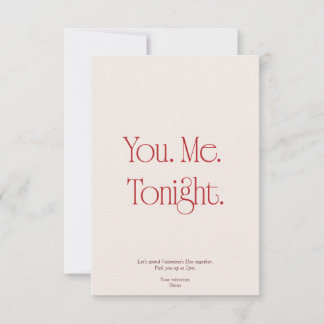 Convites You. Me. Tonight. Valentine's Day Invitation Card