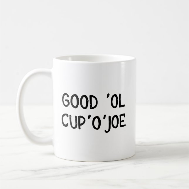 Copo da caneca de café de Joe - bom Ol Cup'O'Joe (Esquerda)