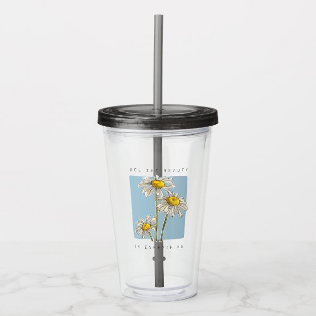 Copo De Acrílico Daisy Flowers Beauty Slogan (Frente)