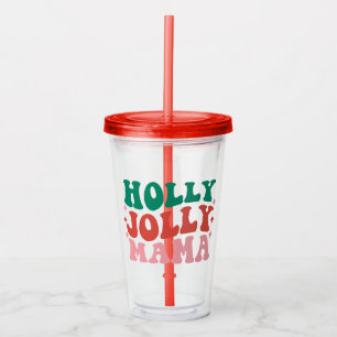 Copo De Acrílico Holly Jolly Mama - Design de Férias Divertidas