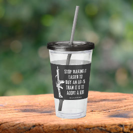 Copo De Acrílico Mais Fácil De Comprar De Uma Arma Do Que Um Cão