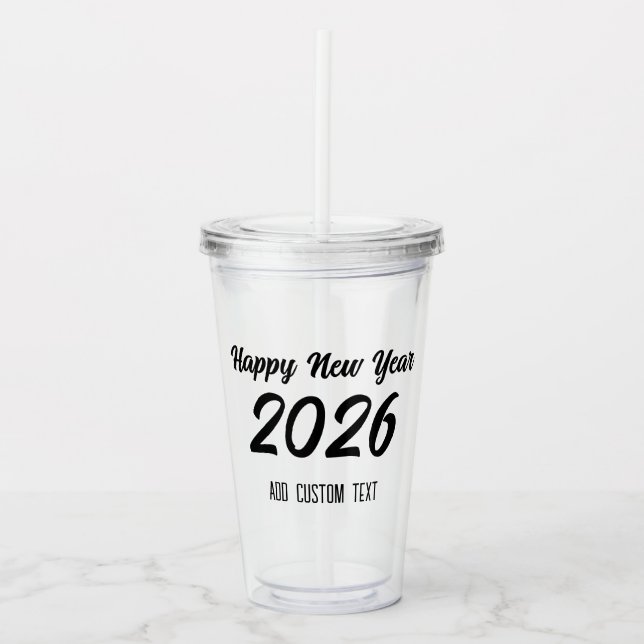 Copo De Acrílico Modern Custom Script 2026 Happy New Year (Frente)